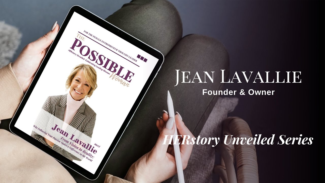 S1:E3 The Possible Woman Podcast || HERstory Unveiled: Interview with Jean Lavallie