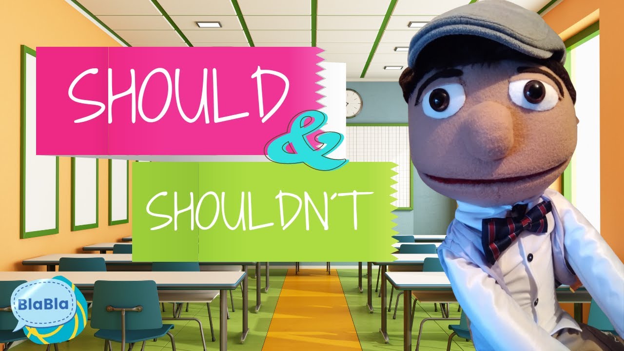 Lesson: Should and Shouldn´t