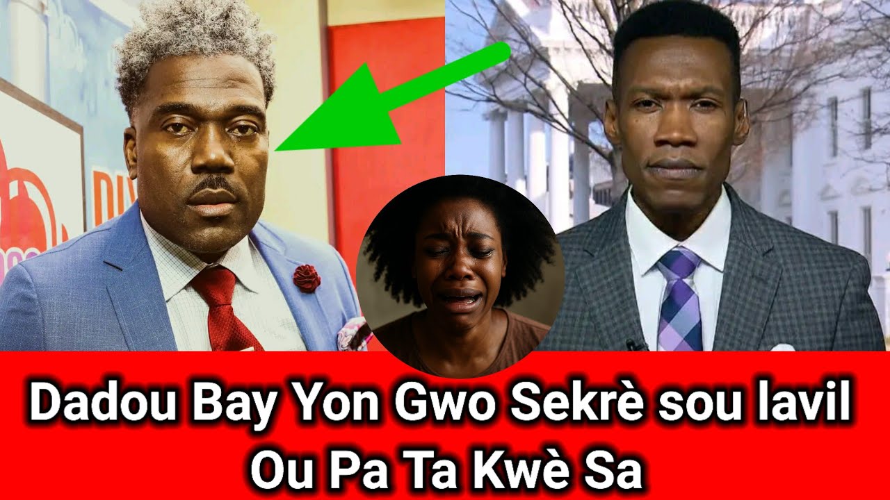 Dadou Di Yo Sa Bay Yon Gwo Sekr&egrave; Sou Lavil / Ke moun Yo pa Janm kontan Vre