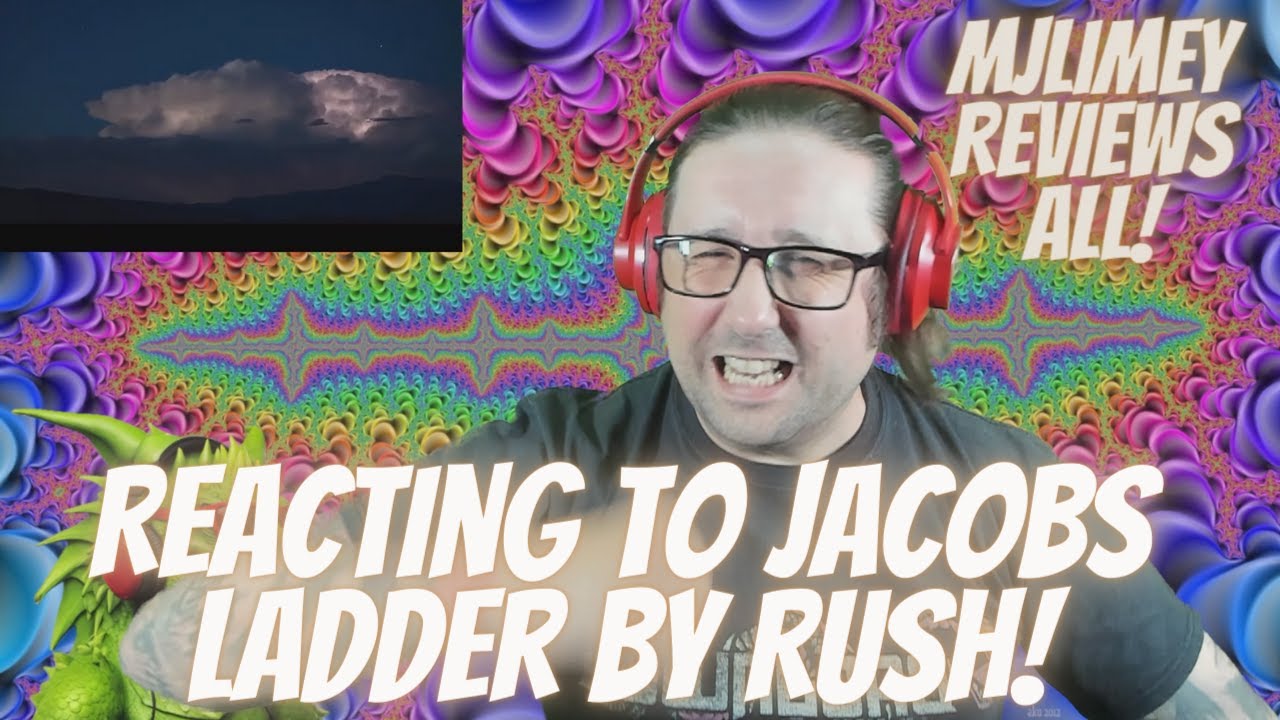 RUSH Jacob's Ladder Reaction!