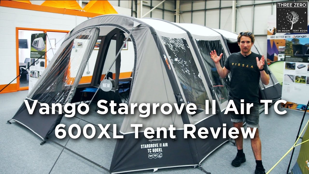 Vango Stargrove II Air TC 600XL Review