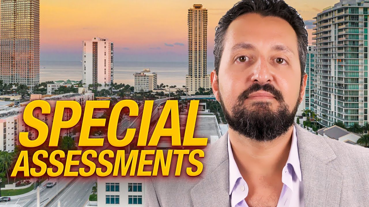Special Assessments - Every Buyer Should Know