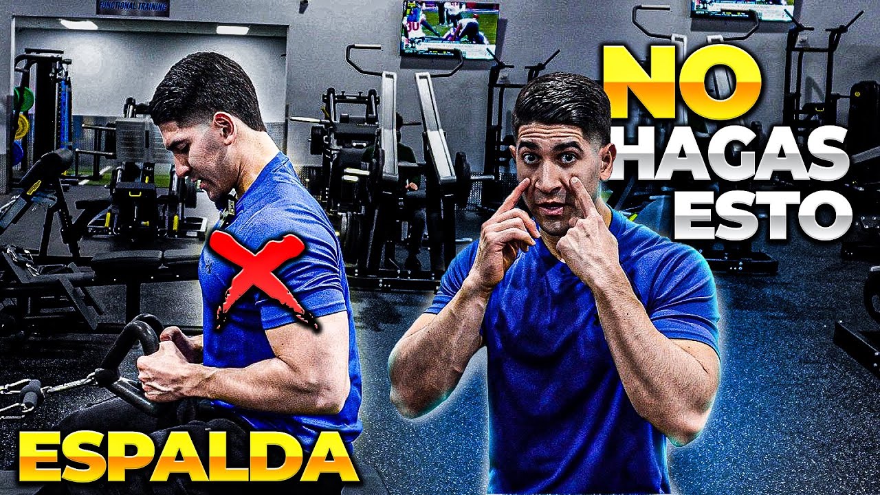 NUNCA ENTRENES ESPALDA ASÍ