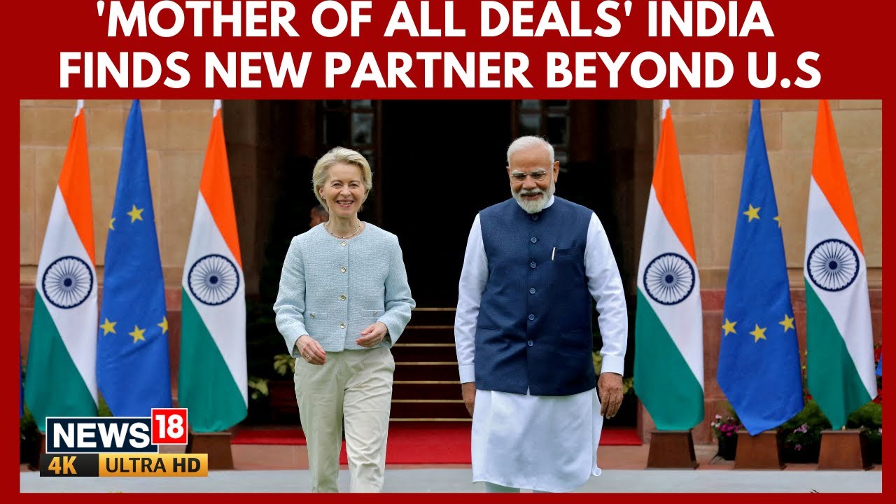 Ursula von der Leyen Hails 'Mother Of All Deals' As India-EU Trade Pact Nears Finalisation | 4K
