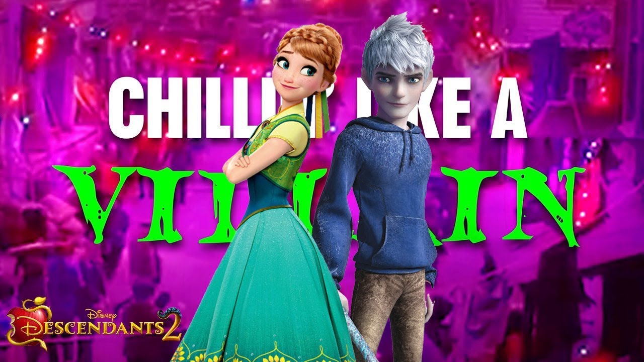 Chillin Like a Villain - Non/Disney