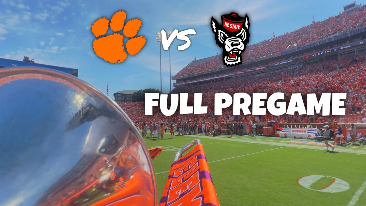 Clemson VS NC State Full Pregame Performance 9/21/24