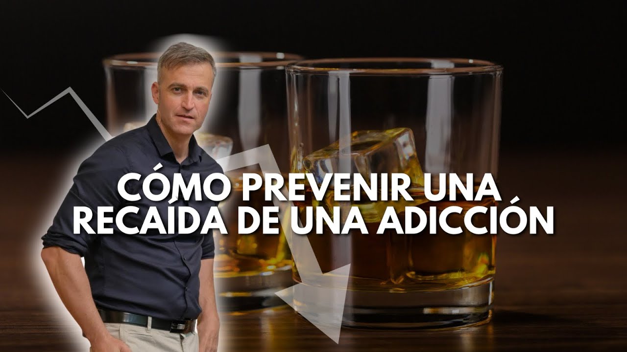 ✅CÓMO PREVENIR UNA RECAÍDA DE UNA ADiCCIÓN