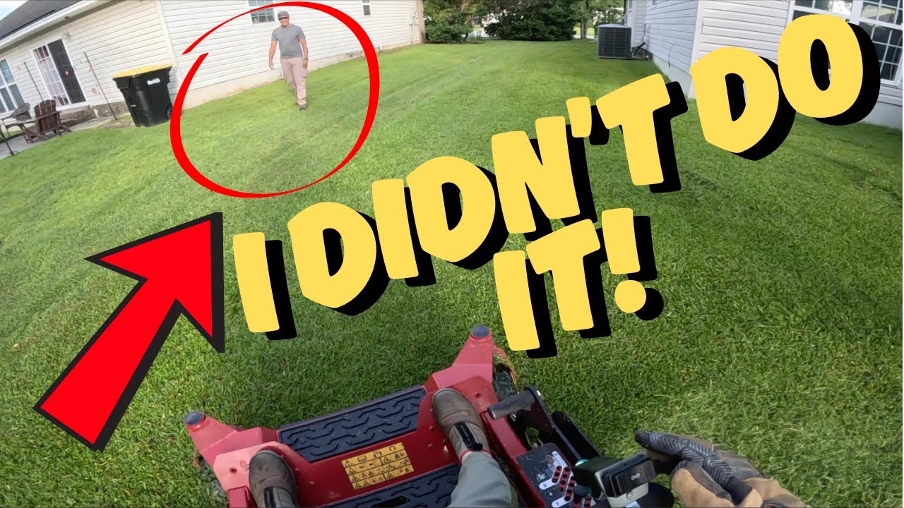 Confronted while mowing my lawn mowing customers lawn, I'm I in trouble?