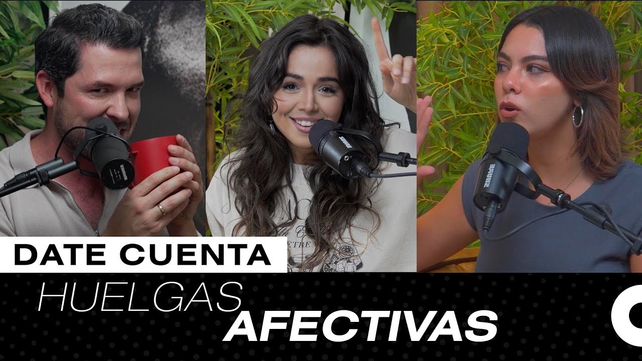 HUELGAS DE AFECTO | JORGE LOZANO H. | DATE CUENTA PODCAST