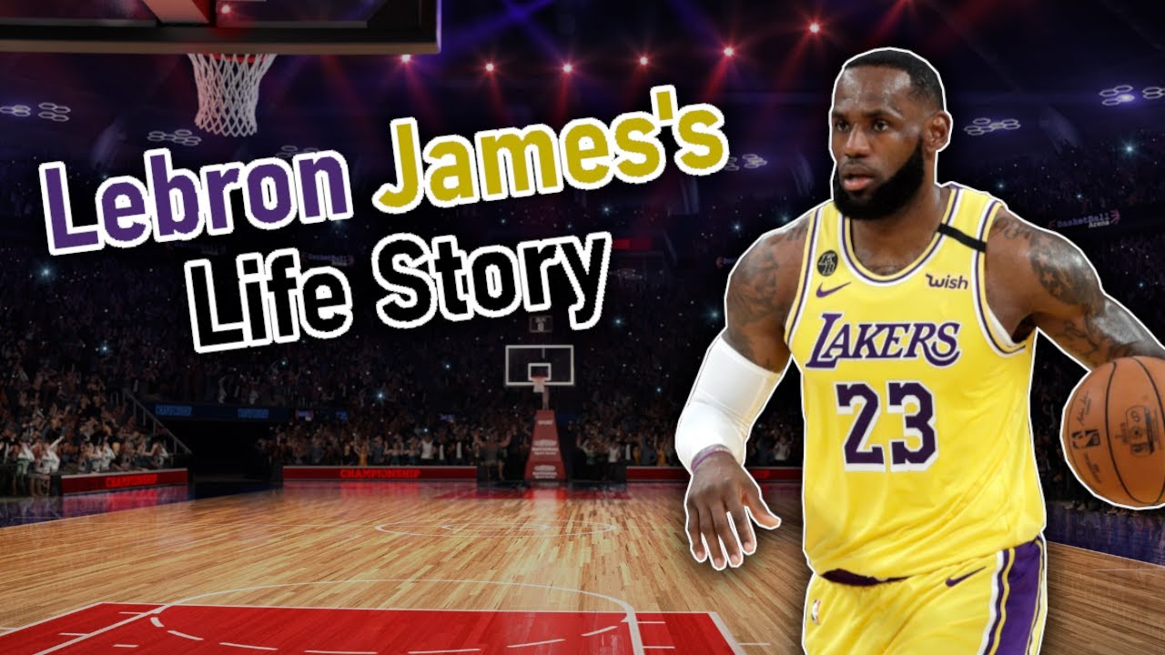 LeBron James's Biography - A Life Story On The World's Greatest Basketball Player
