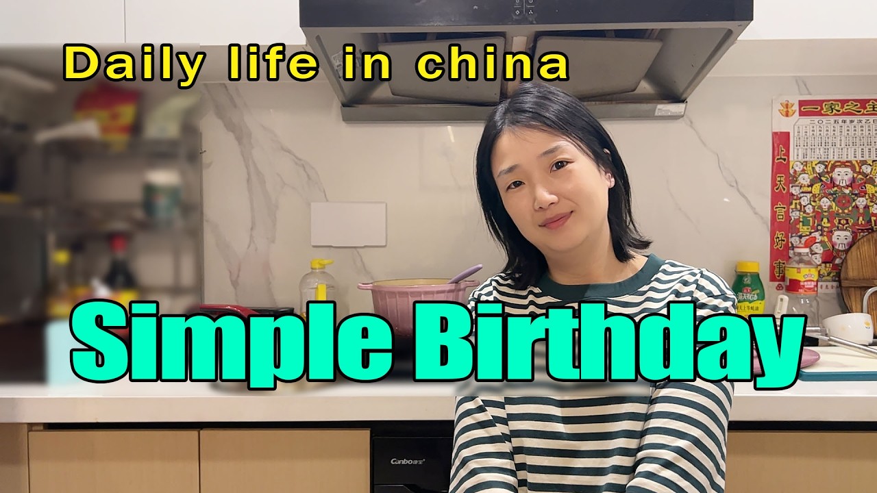 🇨🇳live in china|No Big Party, Just Love: How We Celebrate Birthdays in My Small County