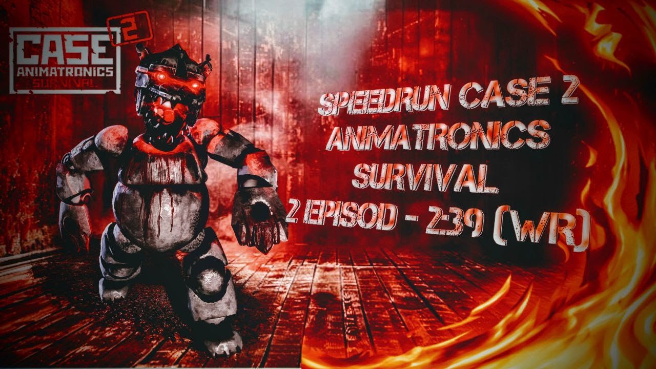САМЫЙ ЕБ**ТЫЙ СКИП ВТОРОГО ЭПИЗОДА | CASE 2: Animatronics speedrun