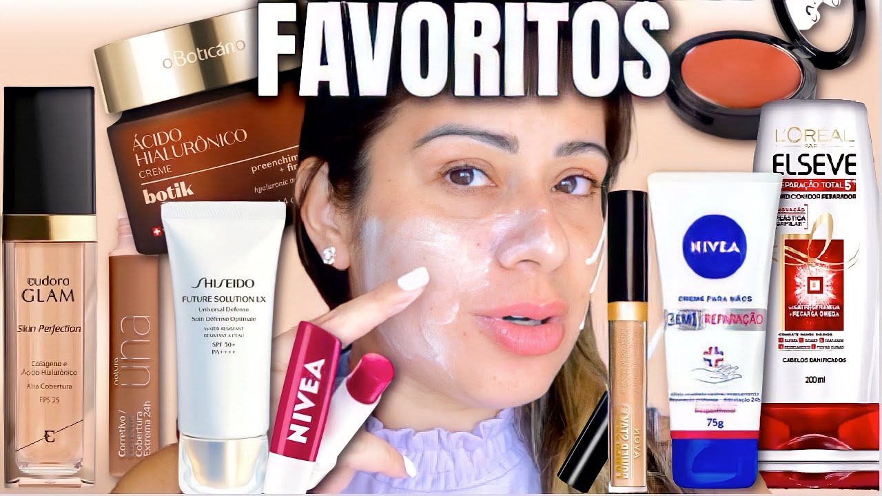 FAVORITOS mais usados FEV/MARÇO : Make , skincare ...