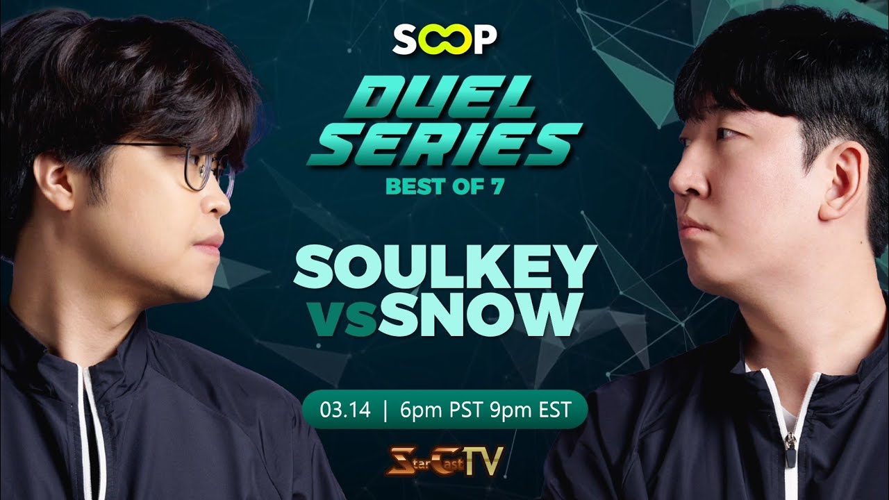 Soulkey vs SnOw  |  SOOP DUEL SERIES  |  Starcraft Broodwar