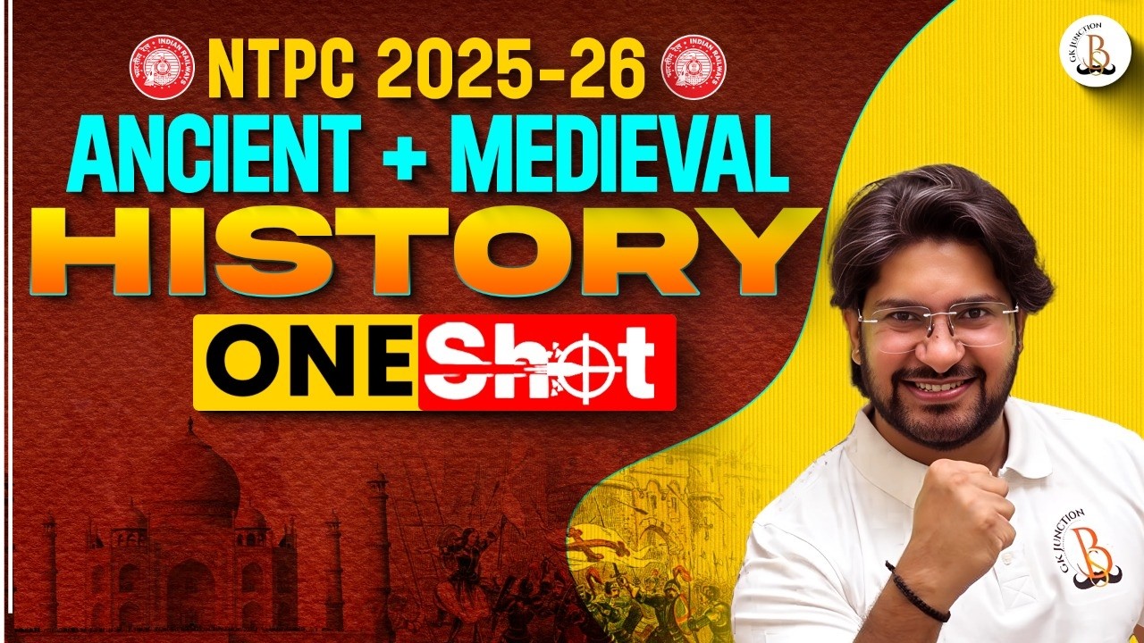 🔥Railway NTPC 2025-26 | ANCIENT & MEDIEVAL HISTORY ONE SHOT | IMPORTANT QUESTIONS | By Bhawani Sir