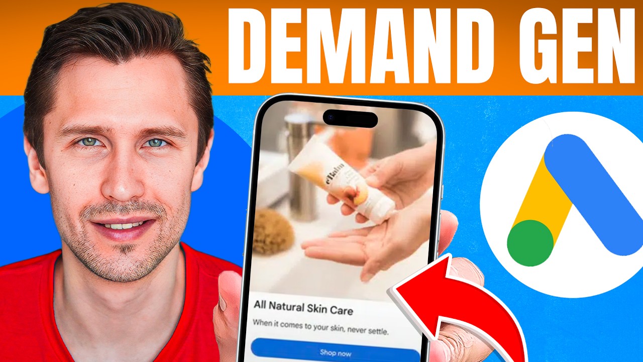 Demand Gen Google Ads: Complete 2024 Setup Tutorial (Step by Step)