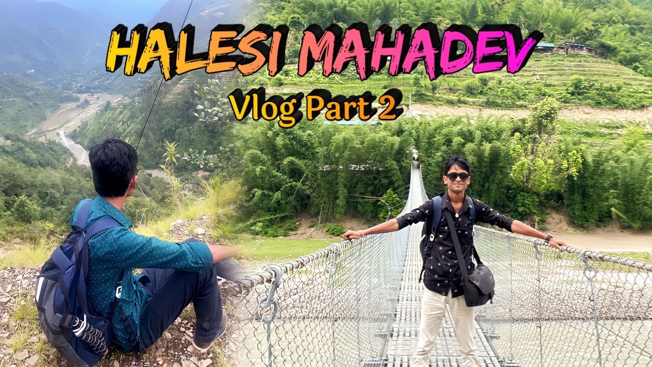 Halesi Mahadev Vlog Part 2 | Mirchaiya to Halesi