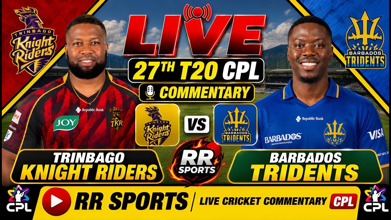 CPL 2026 🔴 Trinbago Knight Riders vs Barbados Tridents | 27th Match | RR Sports Commentary