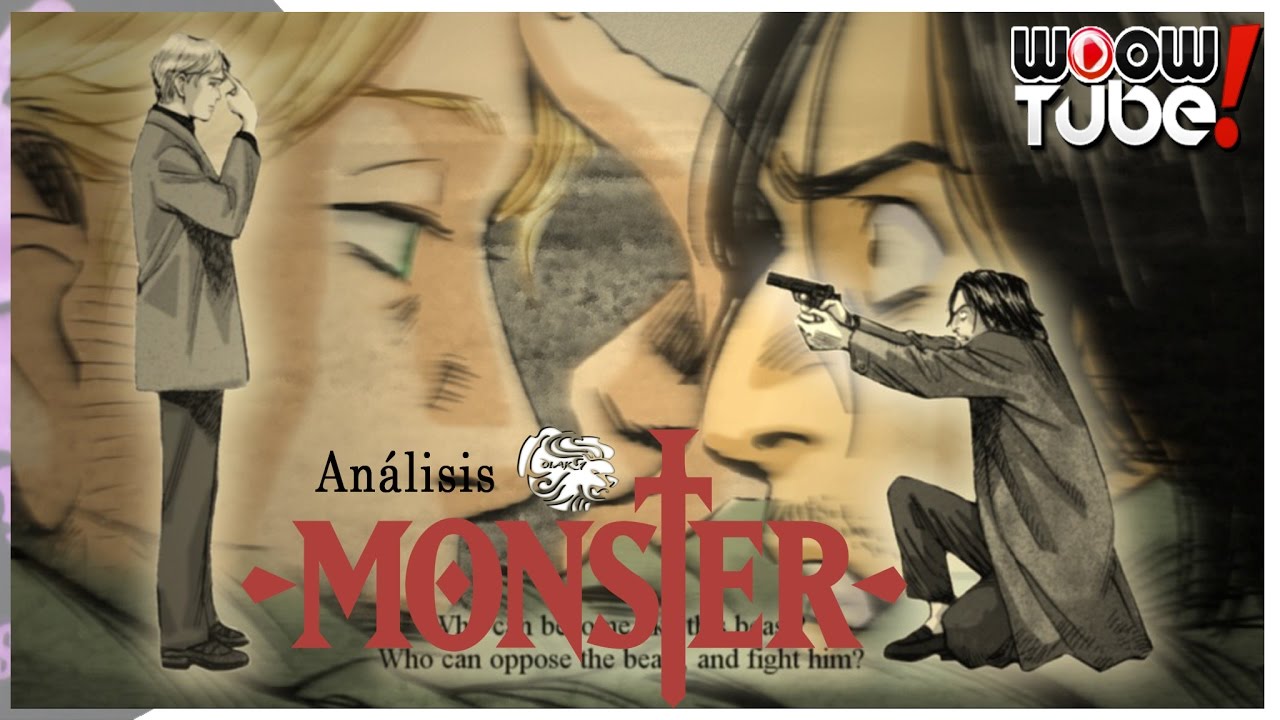 ANÁLISIS (mini) MONSTER | por PsicoVlog