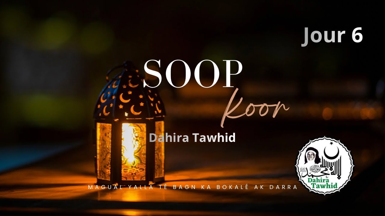 Dahira Tawhid soop koor nuit 6- direct !