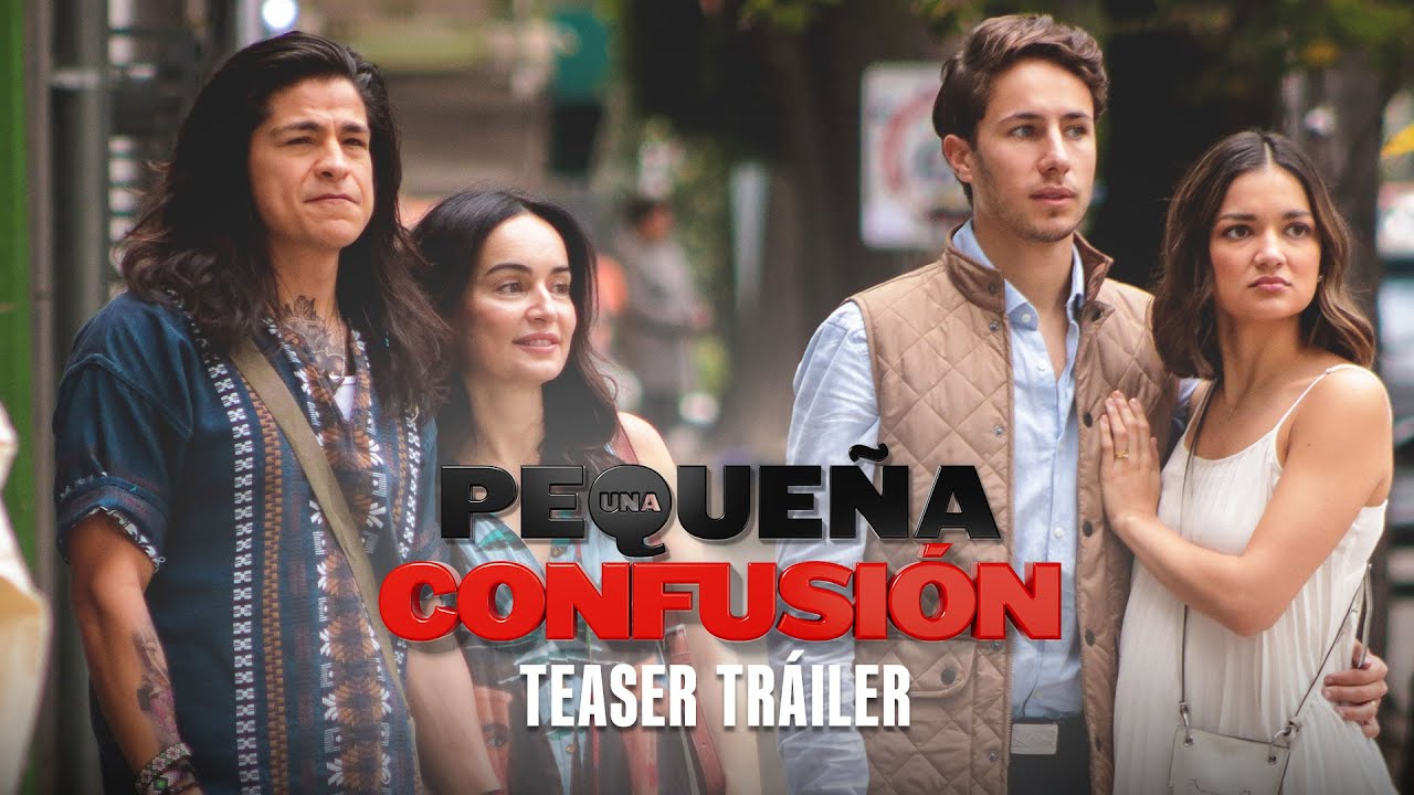 Una Pequeña Confusión- Teaser Oficial