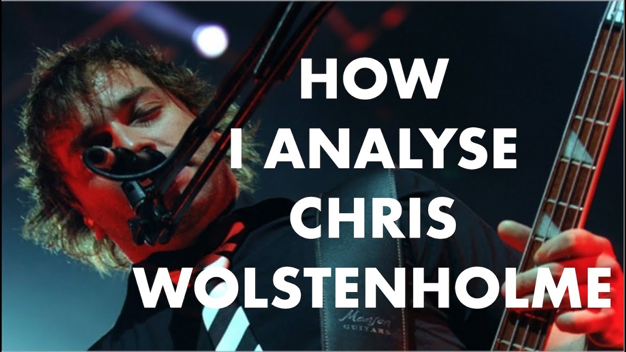 ANALYSING CHRISTOPHER WOLSTENHOLME