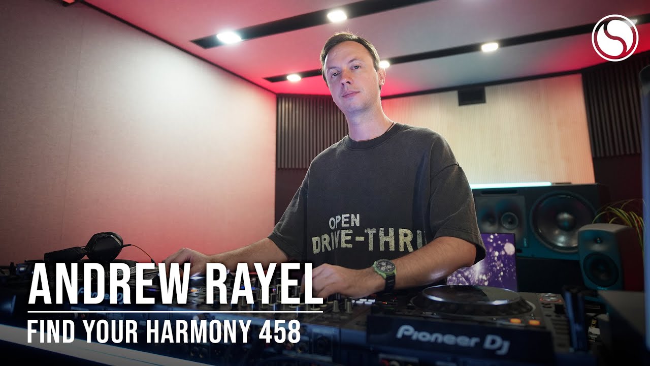 Andrew Rayel - Find Your Harmony Episode  #458