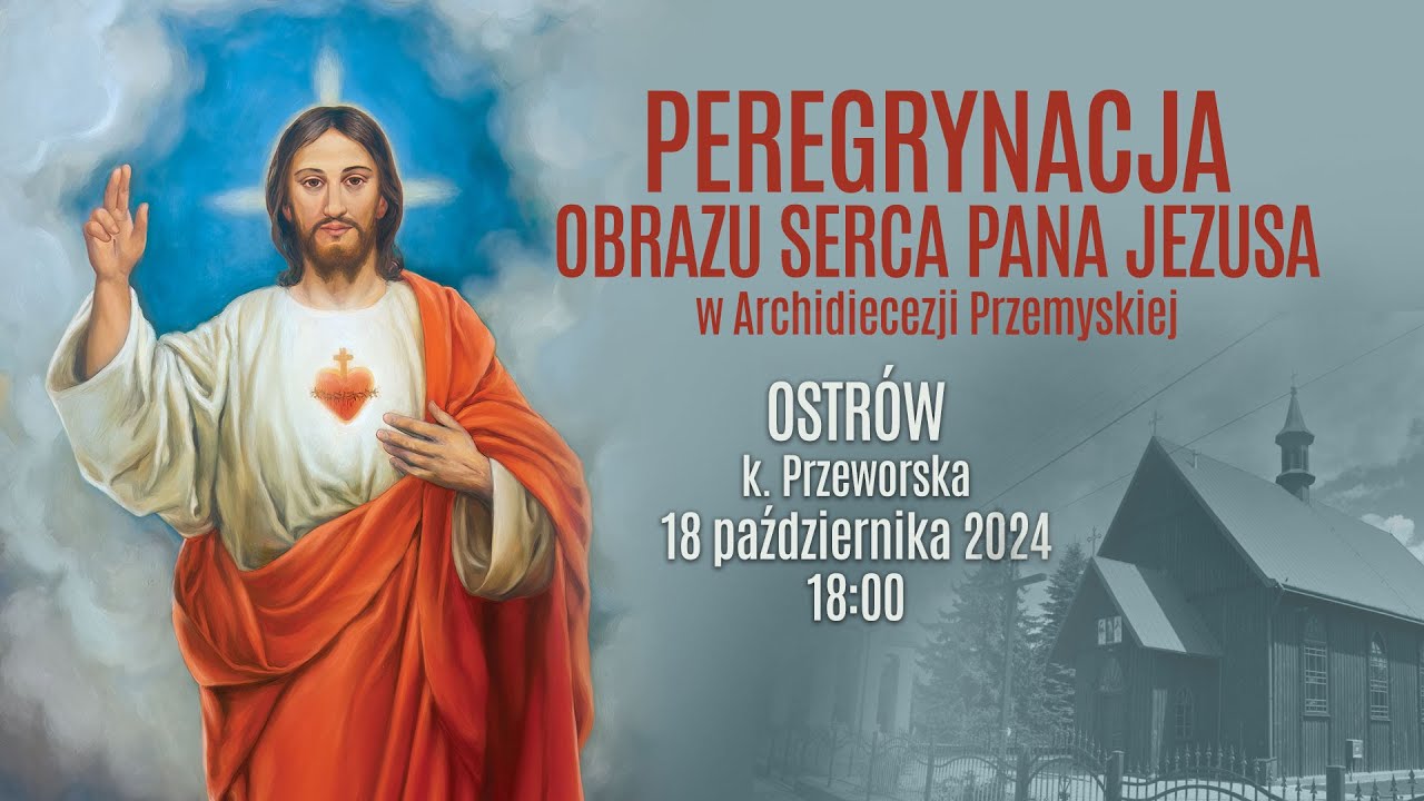 Peregrynacja obrazu Serca Pana Jezusa - Ostrów k. Przeworska (18 października 2024)#naŻywo