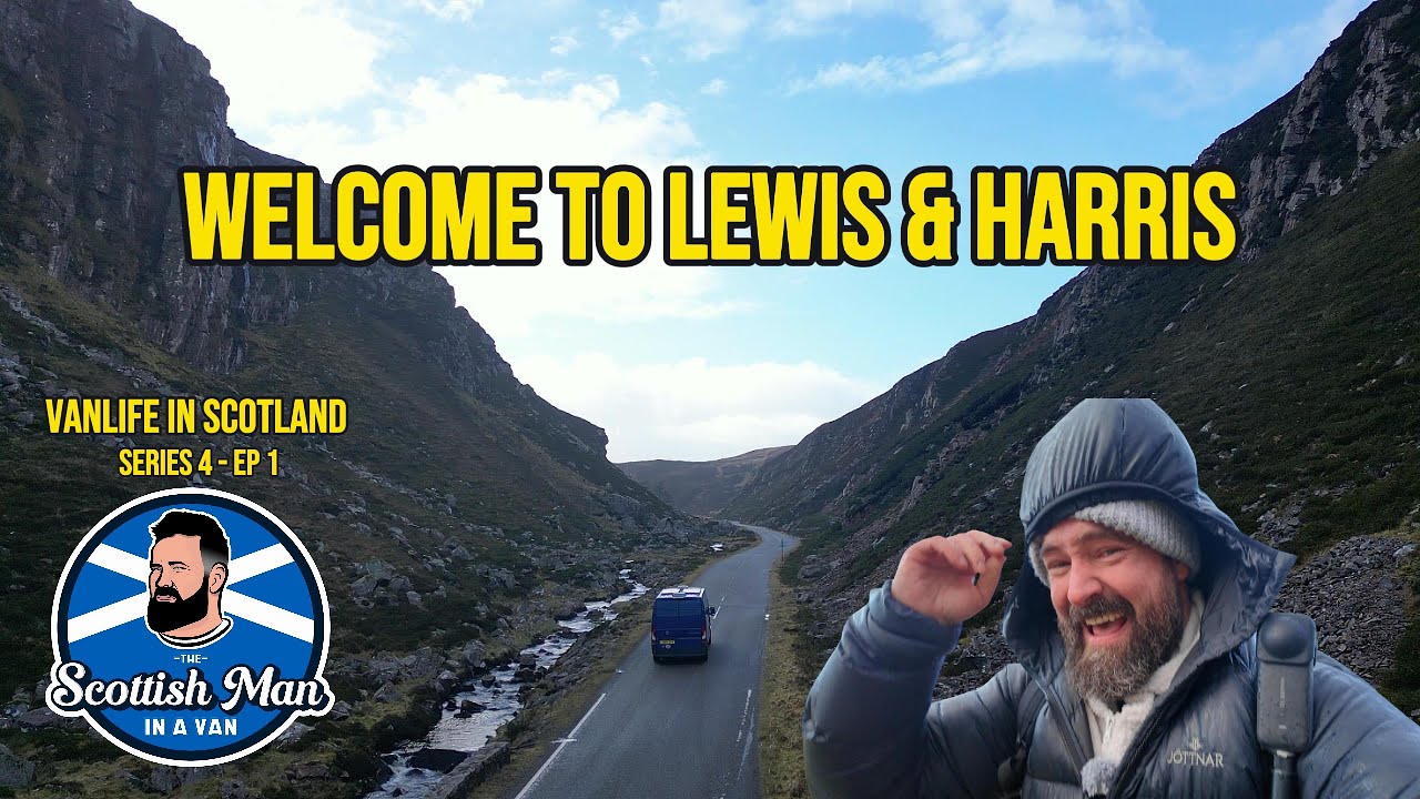 WELCOME TO LEWIS & HARRIS - Vanlife in Scotland - Ep 1 Series 4