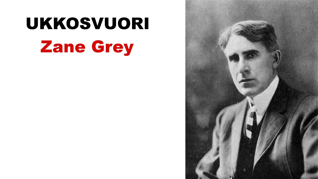 Ukkosvuori, Zane Grey