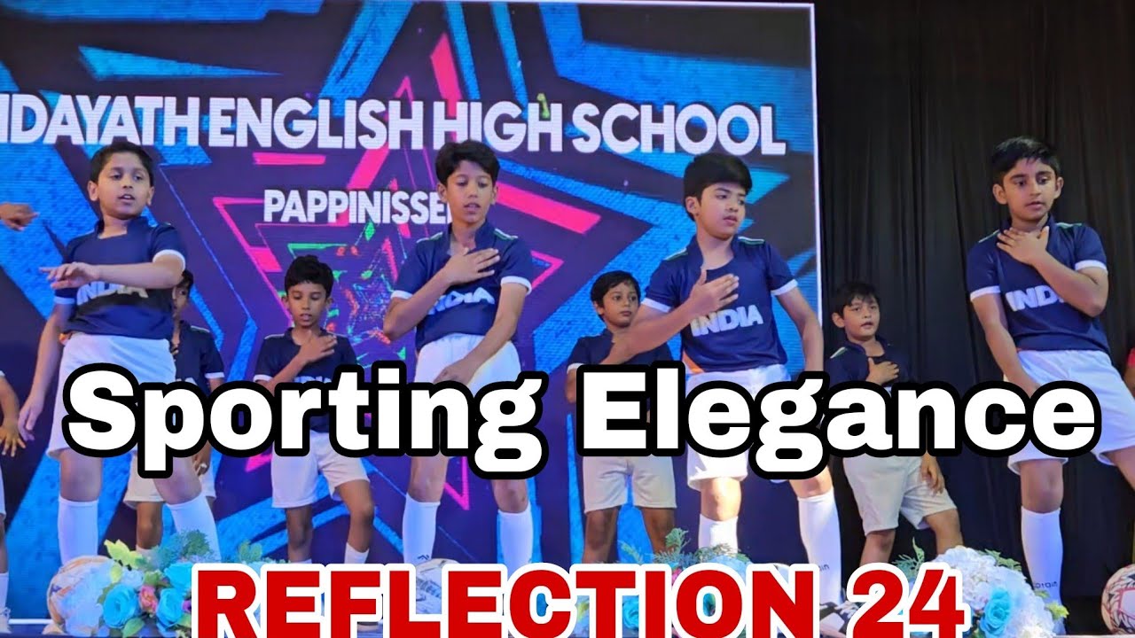 Sports Dance/Hidayath English High School Pappinisseri/REFLECTION 24