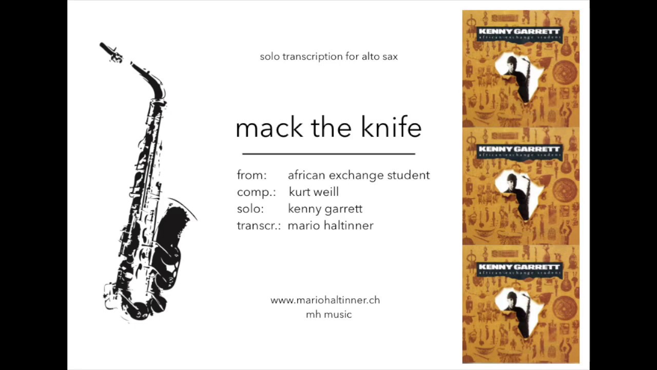 Mack The Knife - Kenny Garrett - Alto Sax Solo Transcription