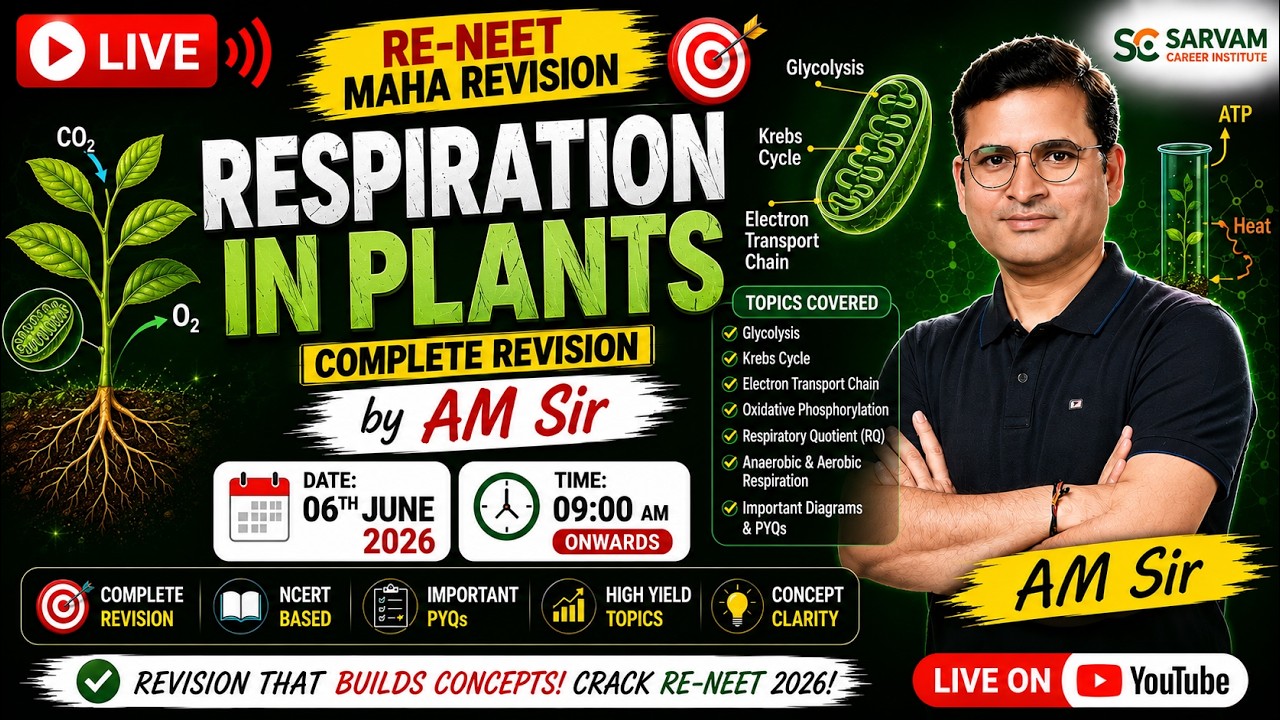 🔴 LIVE: RE-NEET Maha Revision | Respiration by AM Sir | NEET Biology