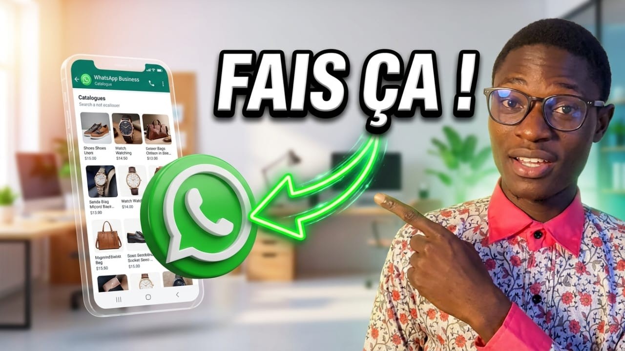 WhatsApp Business : La Boutique que vous N'aviez pas Encore