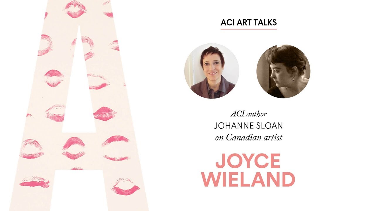 Johanne Sloan on Joyce Wieland