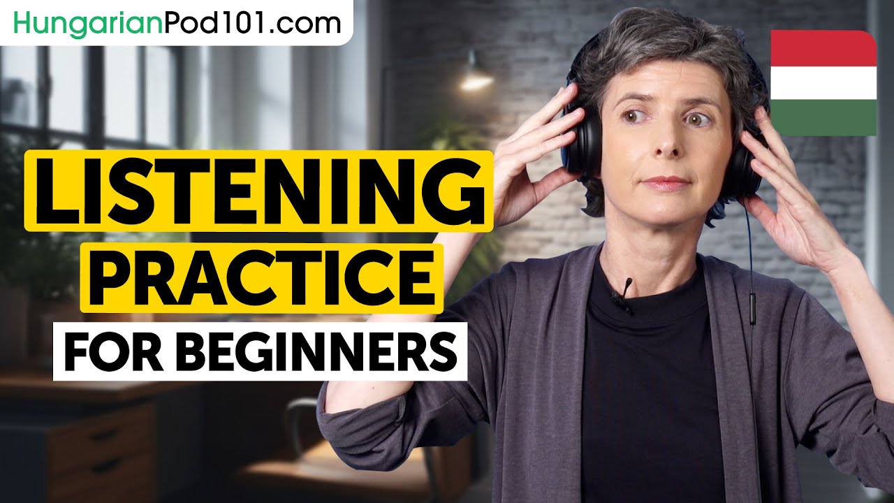 Hungarian Listening Comprehension for Beginners