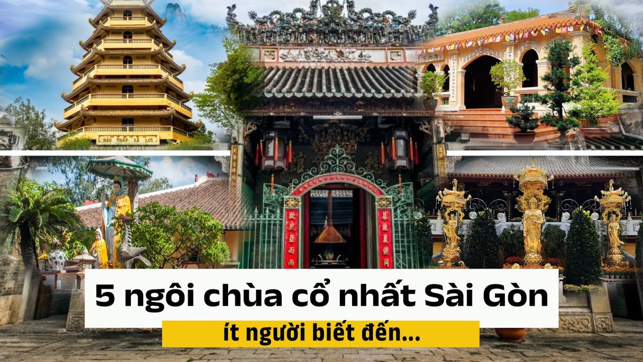 Viếng 5 ngôi chùa cổ ở Sài Gòn, mà ít người biết đến