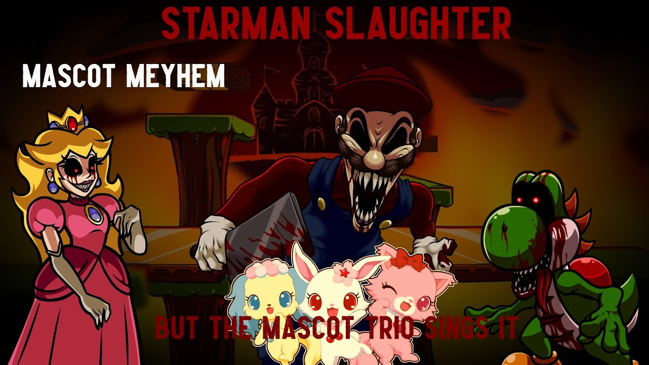 Mascot Mayhem (Starman Slaughter but the Mascot Trio sings it)