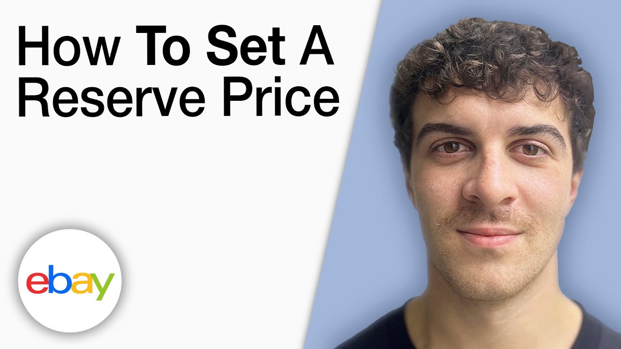 How To Set a Reserve Price on eBay [2025 Full Guide]