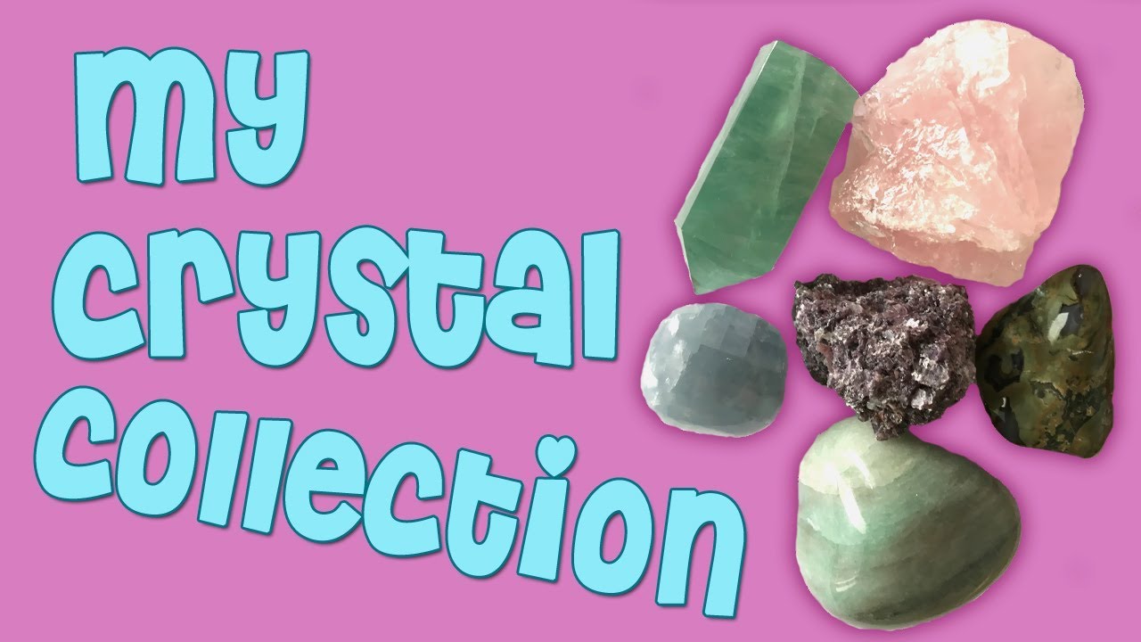 ~My crystal collection~