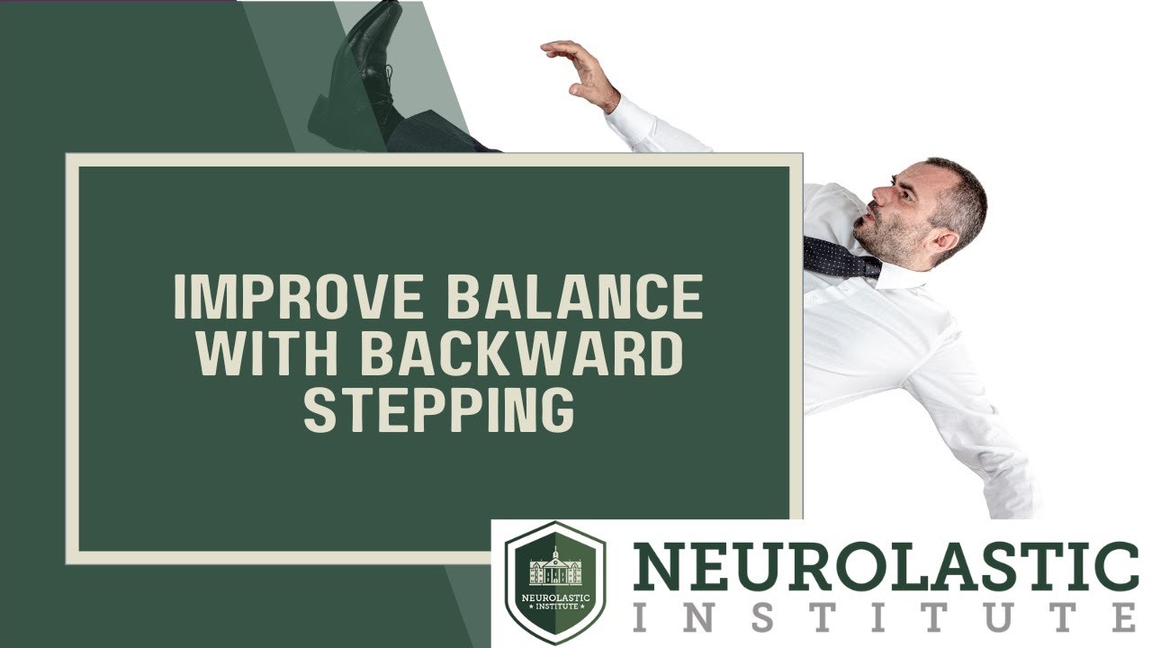 Backwards stepping to improve balance
