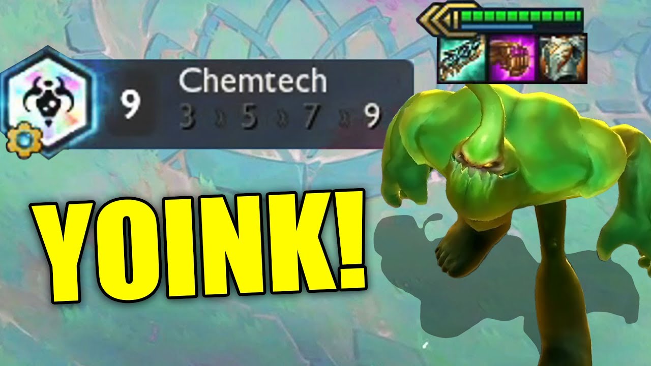 9 Chemtech Zac - YOINK! | 3 Star | TFT Set 6