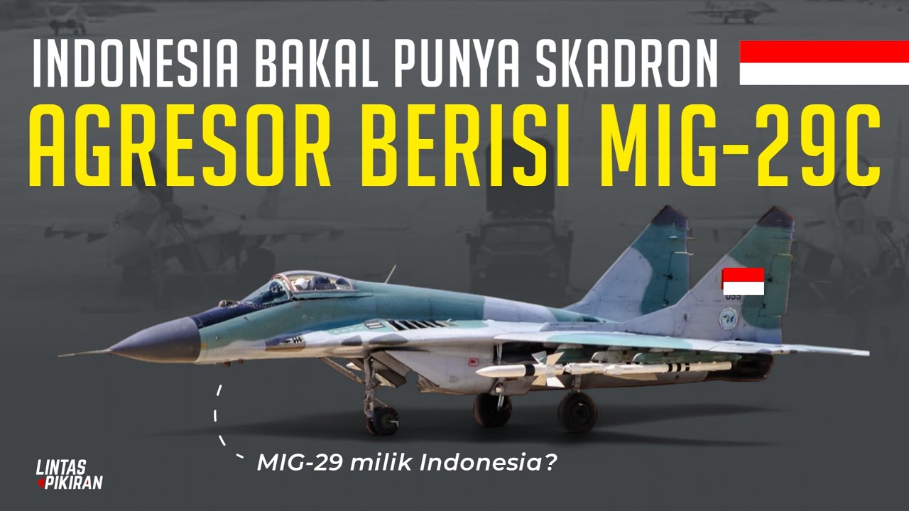 Mengenal MIG-29C dan UB Calon Pesawat Tempur Baru Indonesia | Benarkah Tanpa Radar?