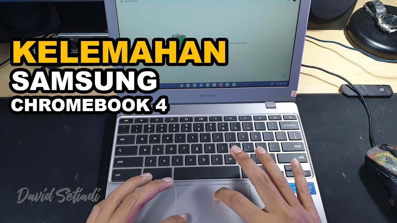 Kekurangan/kelemahan Samsung Chromebook 4