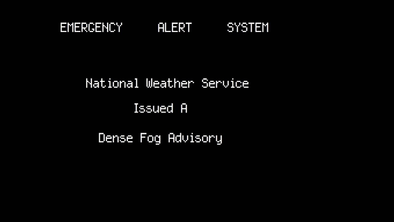 EAS-Dense Fog Advisory