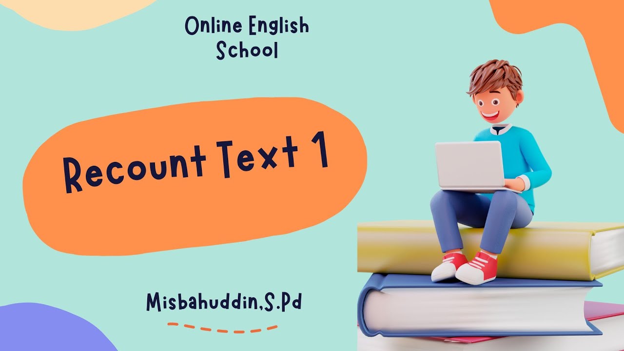 Recount text 1 #materibahasainggris #materiajar #modulajar #englishlearning #englishlessonsonline