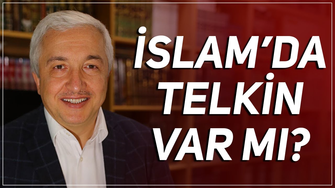 İslam'da devir, iskat ve telkin var mı? - Prof.Dr. Mehmet Okuyan