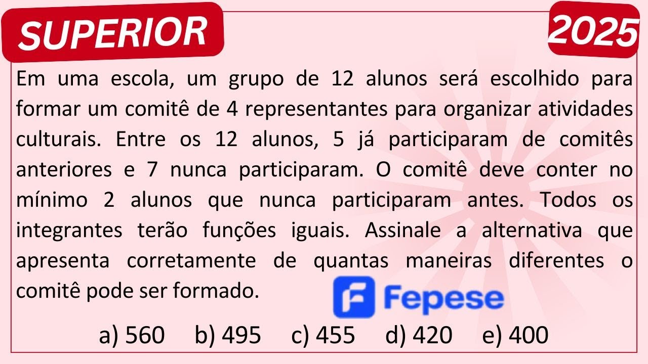 ANÁLISE COMBINATÓRIA Difícil da Prova da Banca FEPESE