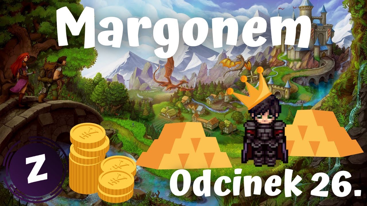 Jak zarabiać w Margonem na każdym lvlu? - Margonem #26