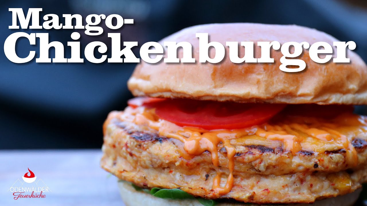 Mango-Chickenburger - Fruchtig, Würzig...Fabelhaft